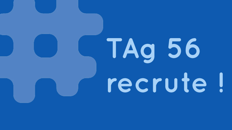 TAg56 recrute un.e chargé.e de mission Revelateur